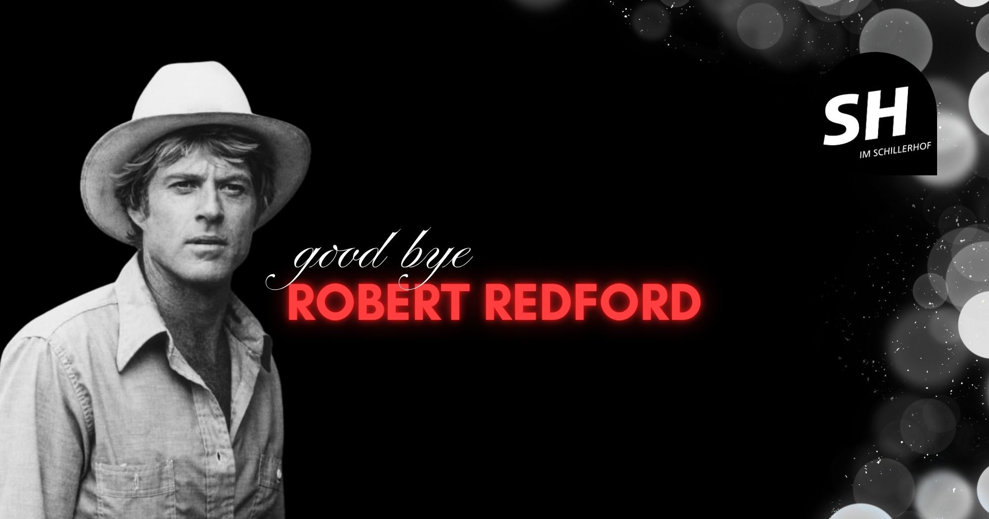 Goodbye Robert Redford