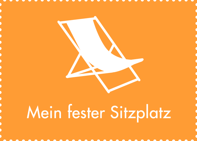 Mein fester Sitzplatz