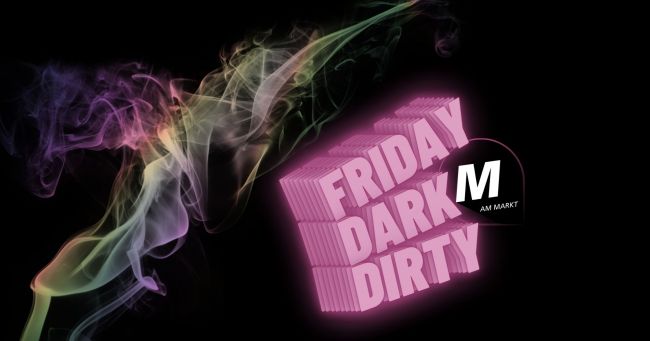 friday.dark.dirty